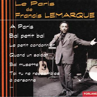 Cover for Francis Lemarque · Le Paris De (CD) (2017)