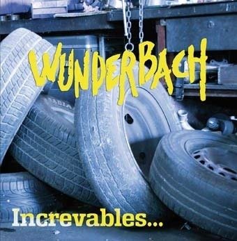 Cover for Wunderbach · Increvables (LP) (2012)