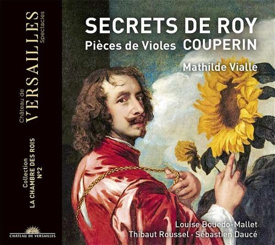 Cover for Mathilde Vialle / Louise Bouedo-mallet / Thibaut Roussel / Sebastien Dauce · Couperin: Secrets De Roy. Pieces De Violes (CD) (2021)