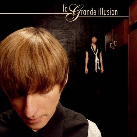 Cover for La Grande Illusion · It S Not Okay What You Did (CD) (2014)