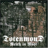 Cover for Totenmond · Reich in Rost (CD) (2003)