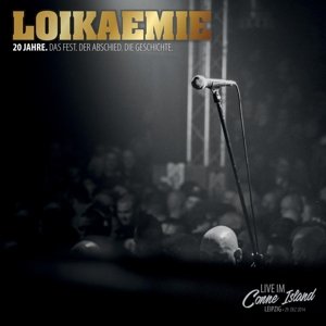 Cover for Loikaemie · 20 Jahre Das Fest Der Abschied (CD) (2016)