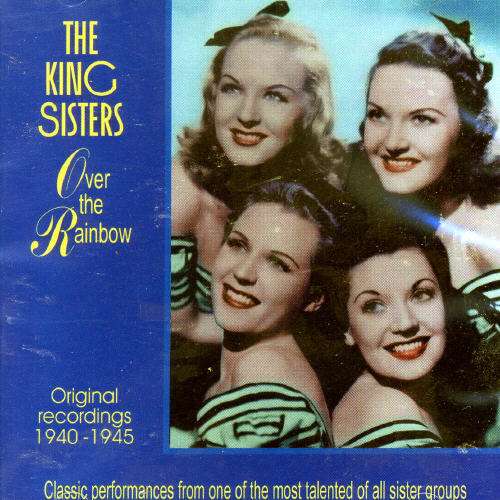 Over the Rainbow - King Sisters - Musique - Flare - 5019317702403 - 1 octobre 2019