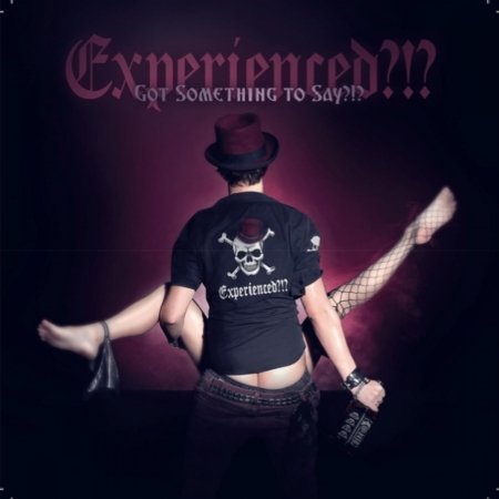Cover for Experienced · Got Something To Say (CD) (2015)