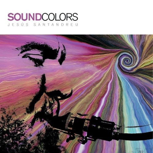 Cover for Jesus Santandreu · Sound Colors (CD) (2016)