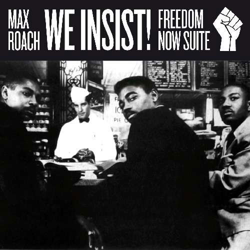 Cover for Max Roach · We Insist! Freedom Now Suite (CD) [Bonus Tracks edition] (2011)