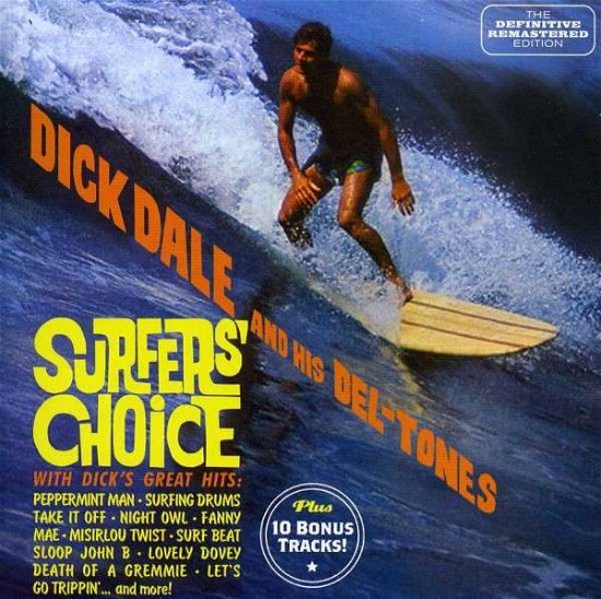 Surfer's Choice - Dick Dale - Muziek - HOO DOO RECORDS - 8436542014403 - 15 oktober 2013