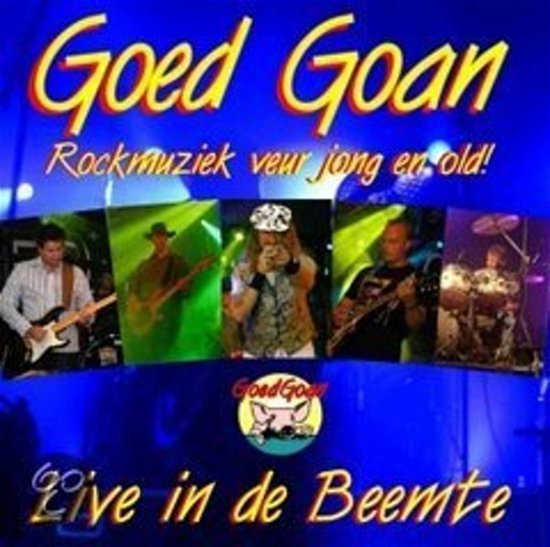 Cover for Goed Goan · Live In De Beemte (CD) (2006)