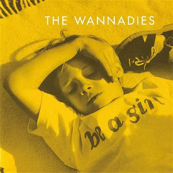 Cover for Wannadies · Be a Girl (LP) [Coloured edition] (2019)