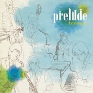 Cover for Prelude · Breezing Up (CD) (2011)