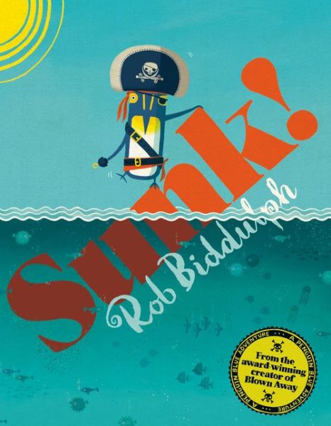 Sunk! - Rob Biddulph - Livros - HarperCollins Publishers - 9780008207403 - 27 de julho de 2017