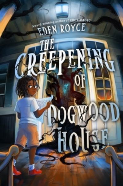 Cover for Eden Royce · Creepening of Dogwood House (Book) (2024)