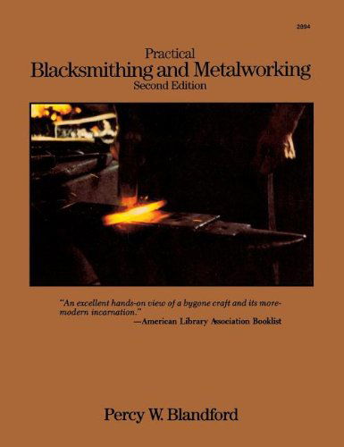 Cover for Percy W. Blandford · Practical Blacksmithing and Metalworking (Hardcover Book) (1988)