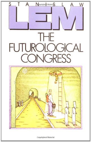 Cover for Stanislaw Lem · The Futurological Congress: From the Memoirs of Ijon Tichy (Paperback Bog) [Reissue edition] (1985)