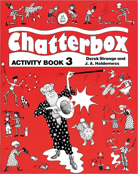 Chatterbox.3 Activity Book - Jackie Holderness - Książki - Oxford University Press - 9780194324403 - 13 września 1990