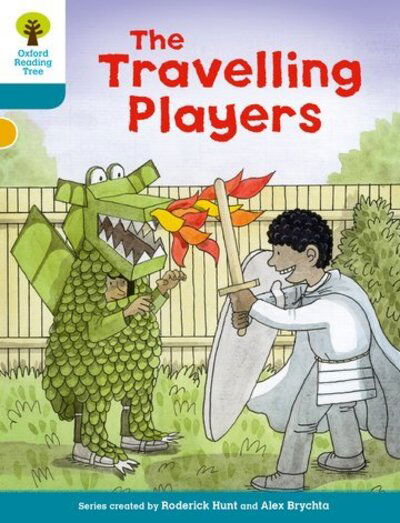 Oxford Reading Tree Biff, Chip and Kipper Stories Decode and Develop: Level 9: The Travelling Players - Oxford Reading Tree Biff, Chip and Kipper Stories Decode and Develop - Roderick Hunt - Książki - Oxford University Press - 9780198300403 - 8 stycznia 2015