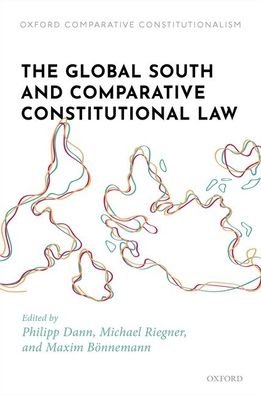 Cover for Dann Philipp · The Global South and Comparative Constitutional Law - Oxford Comparative Constitutionalism (Innbunden bok) (2020)