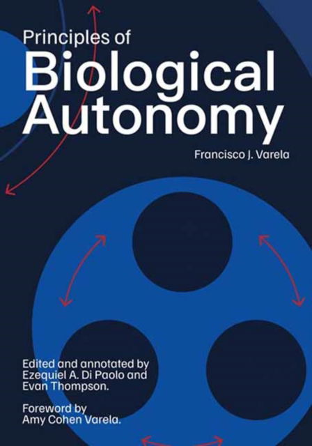 Cover for Francisco J. Varela · Principles of Biological Autonomy, a new annotated edition (Paperback Book) (2025)