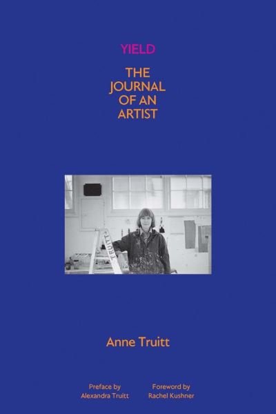 Yield: The Journal of an Artist - Anne Truitt - Bøger - Yale University Press - 9780300260403 - 13. september 2022
