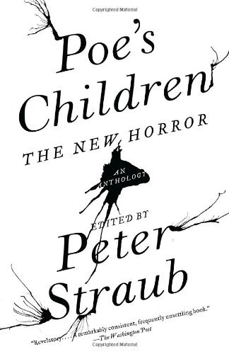 Cover for Peter Straub · Poe's Children: the New Horror (Paperback Book) [Reprint edition] (2009)
