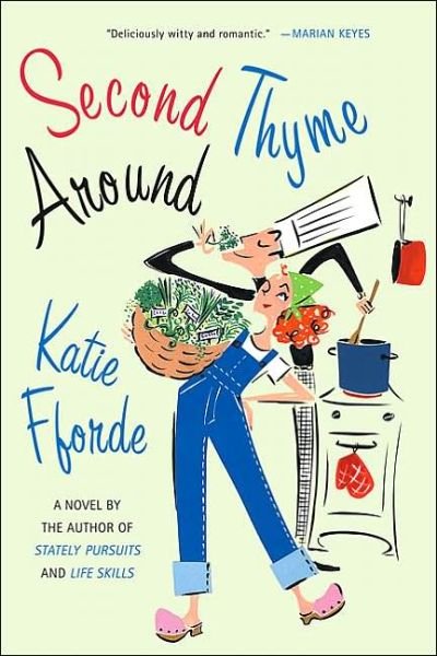 Cover for Katie Fforde · Second Thyme Around (Pocketbok) [First edition] (2004)