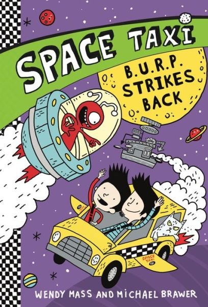 Cover for Wendy Mass · Space Taxi: B.U.R.P. Strikes Back - Space Taxi (Paperback Bog) (2017)
