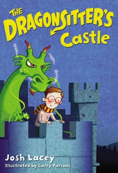 Cover for Josh Lacey · The dragonsitter's castle (Buch) [First U.S. paperback edition. edition] (2016)