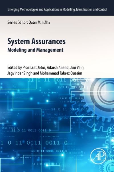 Cover for System Assurances: Modeling and Management - Emerging Methodologies and Applications in Modelling, Identification and Control (Paperback Book) (2022)