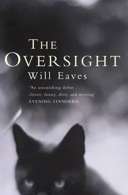 Cover for Will Eaves · The Oversight (Paperback Book) (2002)