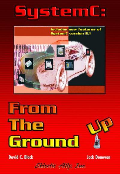 Cover for David C. Black · System C: from the Ground Up (Paperback Book) [1st Ed. 2004. 2nd Printing 2005 edition] (2005)