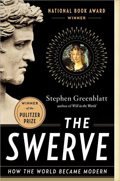 Cover for Stephen Greenblatt · The Swerve: How the World Became Modern (Paperback Book) (2012)