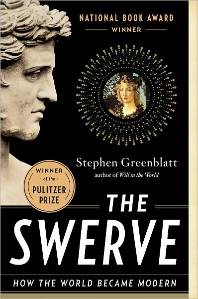 Cover for Stephen Greenblatt · The Swerve: How the World Became Modern (Pocketbok) (2012)