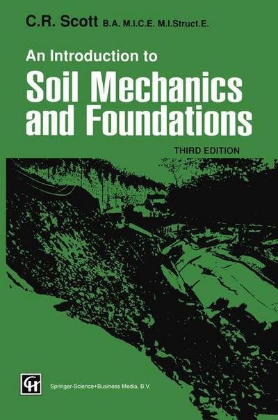 Cover for C. R. Scott · An Introduction to Soil Mechanics and Foundations (Taschenbuch) [3rd ed. 1994 edition] (1994)