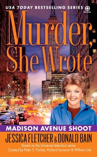 Cover for Jessica Fletcher · Murder, She Wrote: Madison Ave Shoot - Murder She Wrote (Taschenbuch) [Reprint edition] (2010)