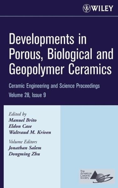 Cover for ME Brito · Developments in Porous, Biological and Geopolymer Ceramics, Volume 28, Issue 9 - Ceramic Engineering and Science Proceedings (Hardcover bog) [Volume 28, Issue 9 edition] (2007)