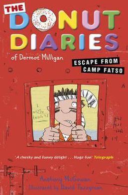Cover for Dermot Milligan · The Donut Diaries: Escape from Camp Fatso: Book Three - The Donut Diaries (Paperback Book) (2012)