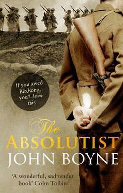 Cover for John Boyne · The Absolutist (Taschenbuch) (2012)