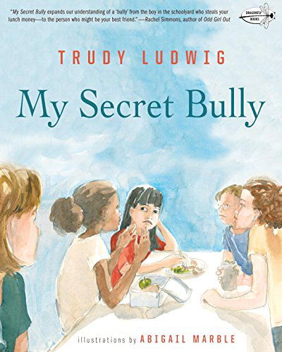 Cover for Trudy Ludwig · My Secret Bully (Paperback Book) (2015)