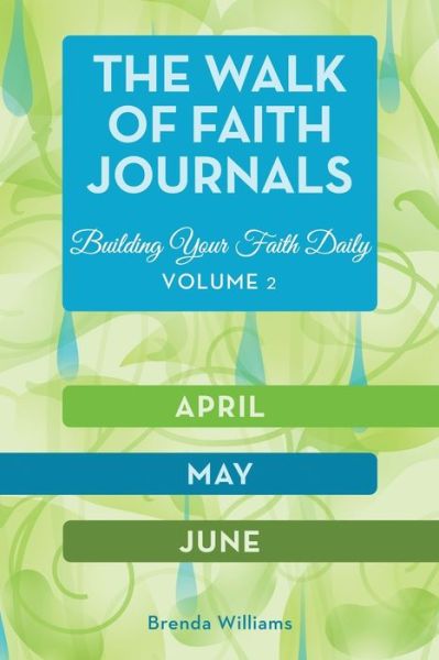 Cover for Brenda Williams · The Walk of Faith Journals (Paperback Book) (2022)