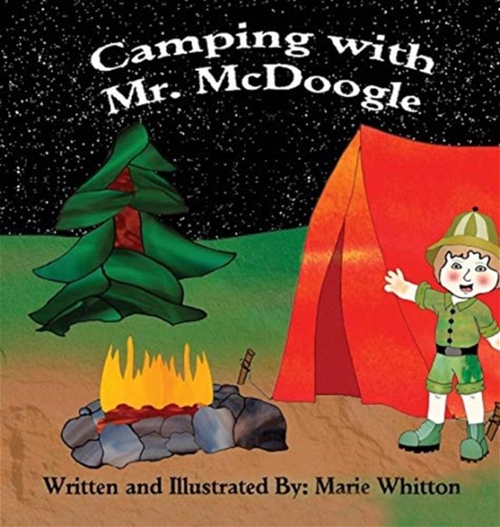 Cover for Marie Whitton · Camping With Mr. McDoogle (Innbunden bok) (2019)