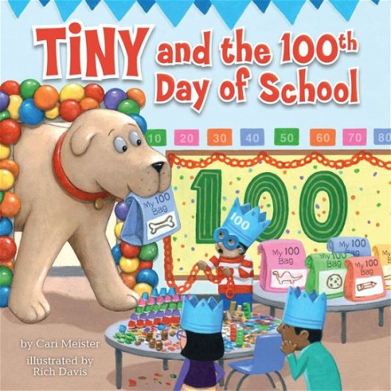 Cover for Cari Meister · Tiny and the 100th Day of School - Tiny (Paperback Bog) (2020)