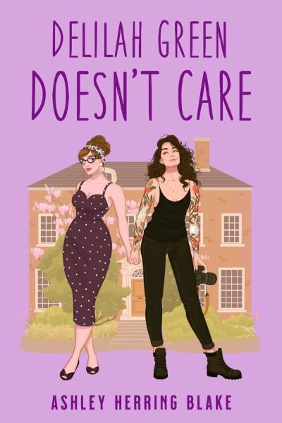 Cover for Ashley Herring Blake · Delilah Green Doesn't Care (Paperback Book) (2022)