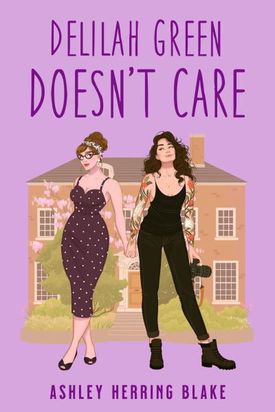 Cover for Ashley Herring Blake · Delilah Green Doesn't Care (Taschenbuch) (2022)