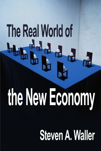 Steve Waller · The Real World of the New Economy (Pocketbok) (2001)