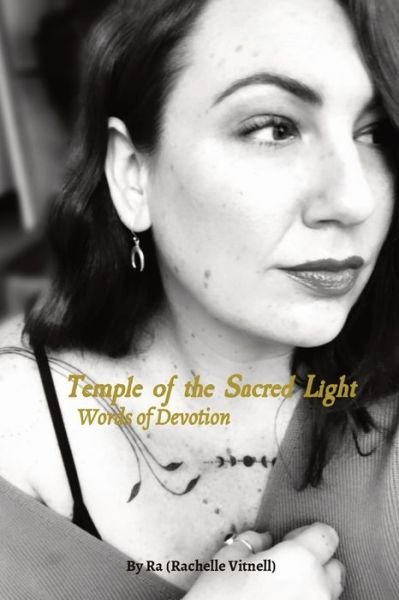 Cover for Ra (rachelle) Vitnell · Temple of the Sacred Light (Paperback Book) (2020)