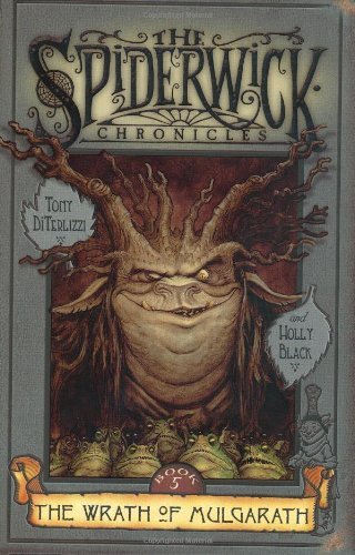 Cover for Tony Diterlizzi · The Wrath of Mulgarath (The Spiderwick Chronicles, Book 5) (Hardcover Book) [1st edition] (2004)