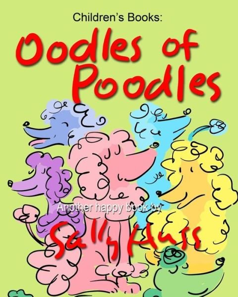 Cover for Sally Huss · Oodles of Poodles (Paperback Book) (2015)