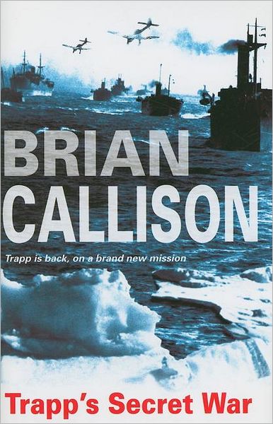 Cover for Brian Callison · Trapp's Secret War (Hardcover Book) (2008)