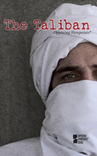 Cover for Noah Berlatsky · Taliban, the (Opposing Viewpoints) (Paperback Book) (2011)