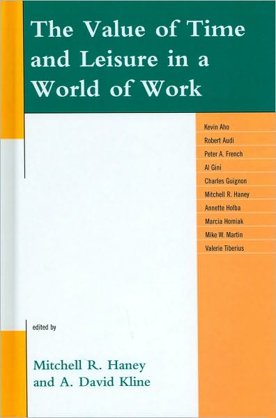 Cover for The Value of Time and Leisure in a World of Work (Hardcover Book) [size M] (2010)
